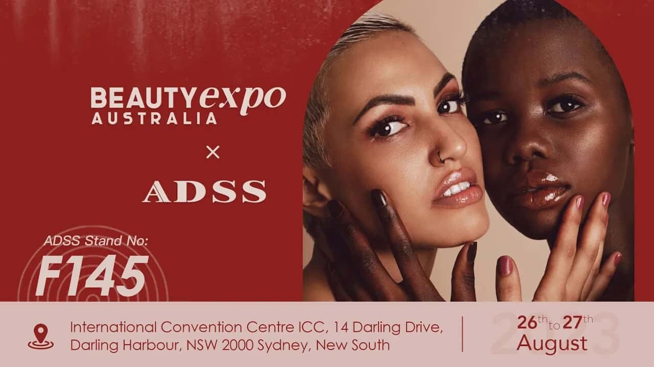 Beauty Expo Australia - ADSS Awaits Your Arrival